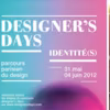 Ne loupez pas le début de la nouvelle édition des Designer's days 2012. Voici quelques infos pratiques pour se tenir au courant et se lancer sur le parcours parisien du design...