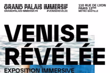 Affiche de l'exposition immersive Venise révélée présentée au Grand Palais Immersif.